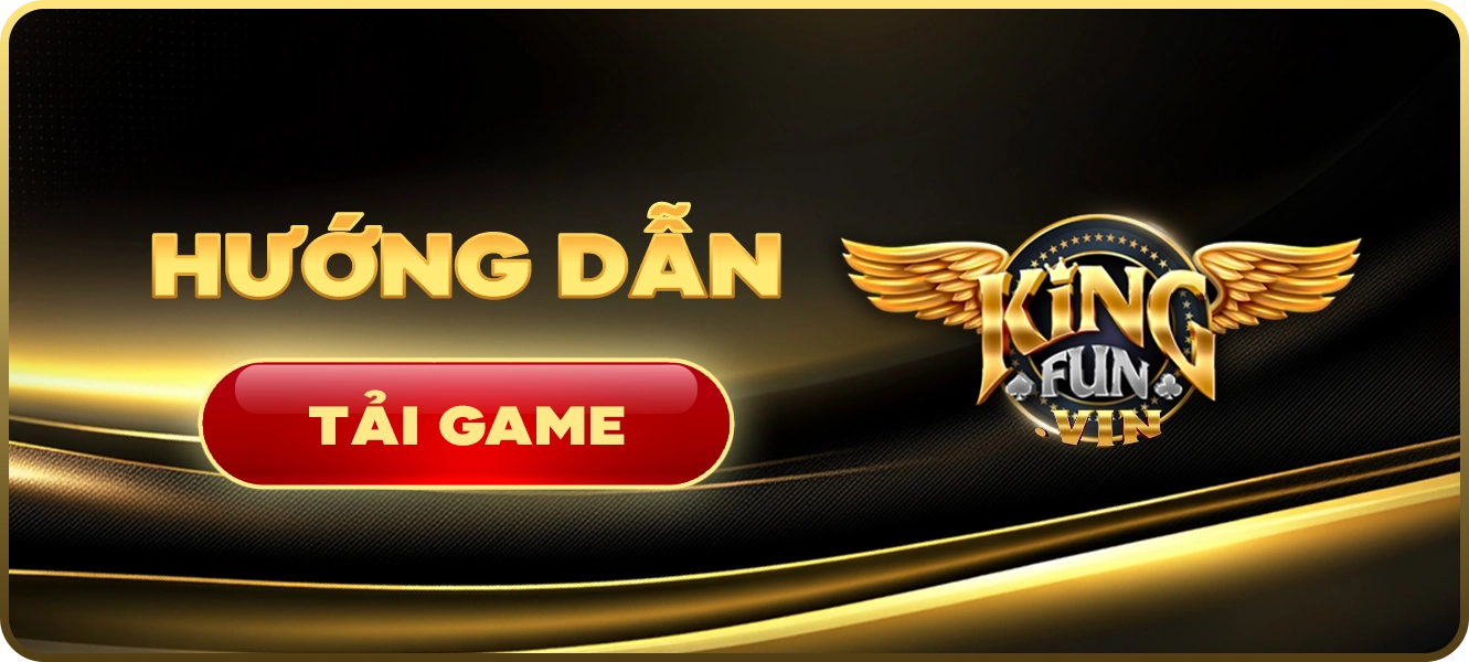 hướng dẫn tải app Kingfun