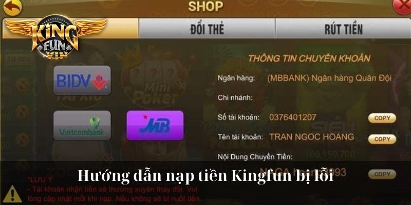 Hướng dẫn nạp tiền Kingfun bị lỗi